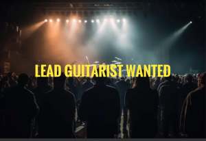 Wanted: Looking For A Lead Guitar Player 
