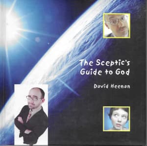 Book: The Sceptics Guide to God: David Heenan
