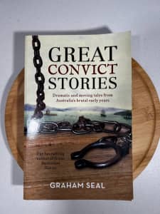 Great Convict Stories by Graham Seal