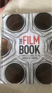 The Film Book: A Complete Guide to the World of Film