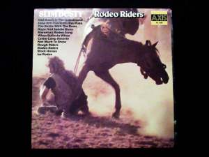 (LP) Slim Dusty - Rodeo Riders (Axis AX.1049/EMI Australia)