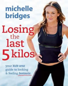 Losing the Last 5 Kilos - Michelle Bridges