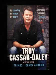 Troy Cassar-Daley - Things I Carry Around (Signed Autobiography)