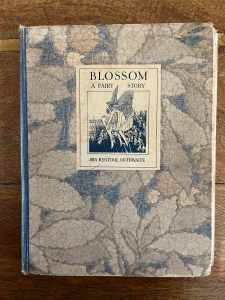 Blossom A Fairy Story Ida Rentoul Outhwaite SOLD