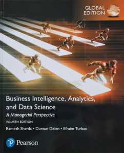 Business intelligence, analytics and data science. 4th edition