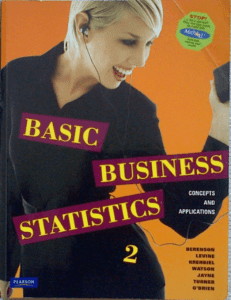 Pearson Basic Business Statistics 2 Concepts and Applications