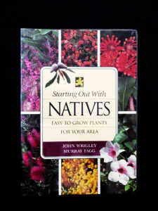 Natives - Starting Out with - John Wrigley & Murray Fagg