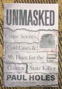 UNMASKED Crime Scenes,Cold Cases&My Hunt for the GoldenStateKiller