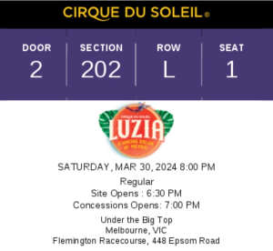 2 tickets for Cirque Du Soleil - Luzia