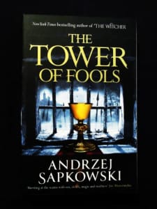 The Tower of Fools - Andrzej Sapkowski (Author of The Witcher series)