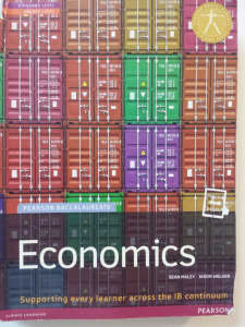 Pearson Economics for the IB Diploma S. Maley, J. Welker 1st Ed 2015