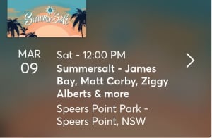 SummerSalt - James Bay, Matt Corby, Ziggy Alberts Tickets for Sale x 2