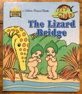 The Lizard Bridge (Snugglepot and Cuddlepie) by May Gibbs