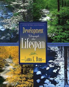 Development Through the Lifespan by Laura E. Berk 4th Edition