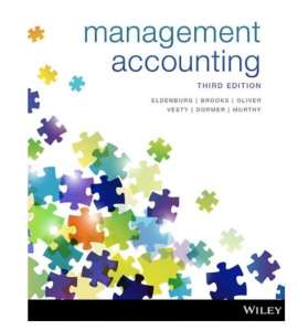 Management Accounting, 3rd Edition, Eldenburg, Brooks, New, Hard Copy