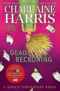 Dead Reckoning (SOOKIE STACKHOUSE) by Charlaine Harris Book Hardback