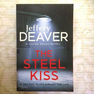'The Steel Kiss' by Jeffery Deaver