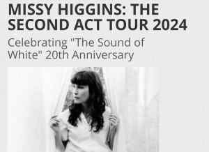 Missy Higgins Tickets - Saturday 20th April 730pm 