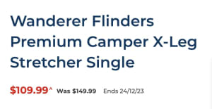 SOLD Wanderer Flinders Premium Camper X-Leg Stretcher Single
