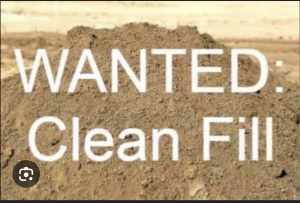 Wanted: Clean Fill Wanted