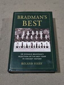 Bradman's Best Roland Perry Book