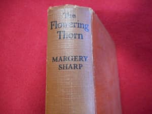 Margery Sharp - The Flowering Thorn May 1936 Edition Vintage HC