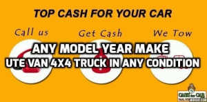 CASH FOR ALL CARS VANS UTES AND TRUCKS