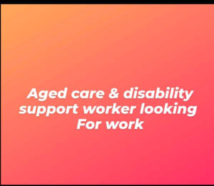 Support worker wanting to work for you 
