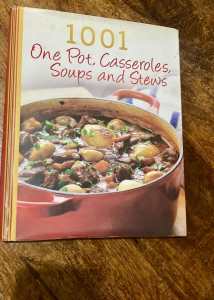 1001 One Pot Casseroles, Soups & Stews