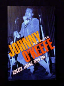 Johnny OKeefe - Rocker Legend Wild One - Jeff Apter (1st Ed 1st Imp)