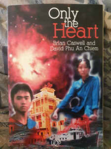 Only The Heart by Brian Caswell and David Phu An Chiem