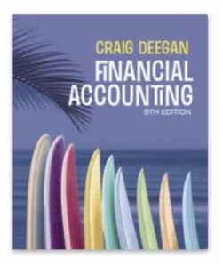 Financial Accounting 9E By Craig Deegan RRP$155.94 Brand New