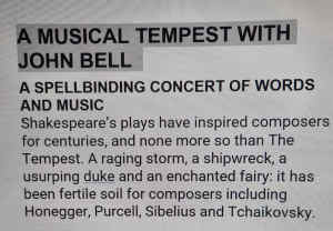 2x A MUSICAL TEMPEST WITH JOHN BELL - Sydney Opera House, 2 May