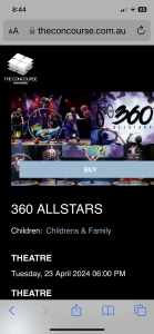 360 All Stars 4 tickets only $70 Wed 24th pril Concourse Chatswood