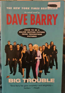Big Trouble by Dave Barry, Brand New, never read, NY Times Bestseller