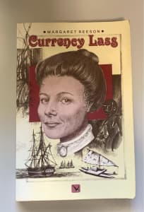Currency Lass -Margaret Reeson ( Australian History)