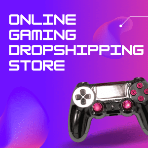 Launch Your Gaming Empire with Our Dropshipping Site