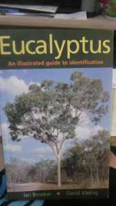 Eucalyptus – An Illustrated guide to Identification by Ian Brooker