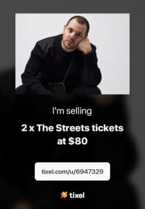 2 tickets - The Streets, Melbourne this Sat 9 March