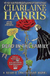 Dead in the Family (SOOKIE STACKHOUSE) Charlaine Harris Book, Hardback