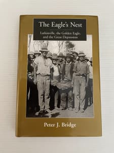 The Eagles Nest by Peter J. Bridge (1999) Larkinville Hardcover DJ VG