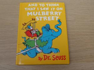 Dr Seuss And To Think That I Saw It On Mulberry Street Book