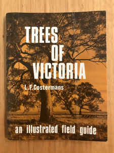 Trees of Victoria An Illustrated Field Guide- Leon Costermans - 1990