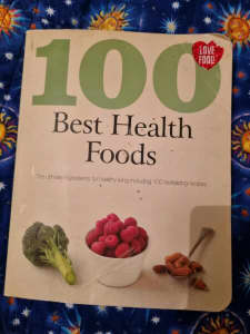100 best health foods with recipes cook book