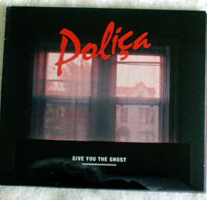 Synth Pop Rock - Polica Give You The Ghost CD 2012