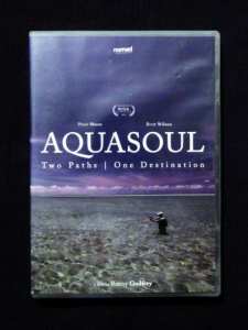 Fly Fishing DVD - Aquasoul - Two Paths: One Destination - Nomad