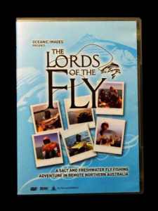 Fly Fishing DVD - Lords of the Fly - Salt & Fresh Northern Australia