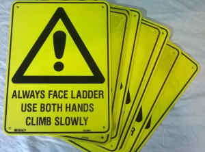 Ladder Safety Signs, BRAND NEW - 5 available RRP $18 each