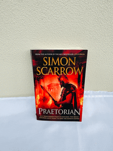 Praetorian (Roman Legion II), Simon Scarrow - Military War Historical 