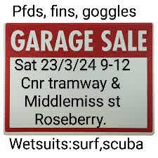 Garage sale. Sat 23/3/24. 9-12. Tramway st Roseberry. Wetsuits